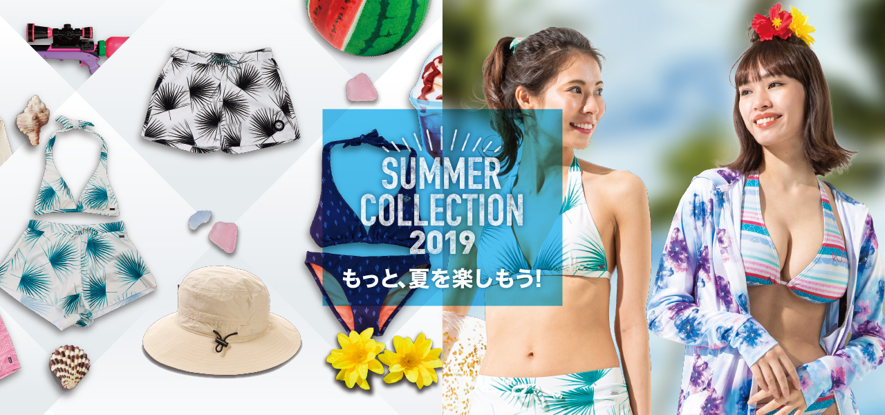 SUMMER COLLECTION 2019